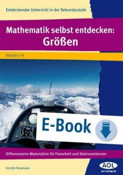 Mathematik selbst entdecken: Größen (eBook, PDF) - Neumann, Kerstin