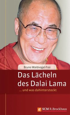 Das Lächeln des Dalai Lama (eBook, ePUB) - Waldvogel-Frei, Bruno
