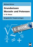 Grundwissen Wurzeln und Potenzen (eBook, PDF)