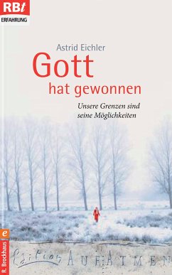 Gott hat gewonnen (eBook, ePUB) - Eichler, Astrid