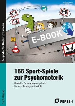 166 Sport-Spiele zur Psychomotorik (eBook, PDF) - Klink, Gabriele