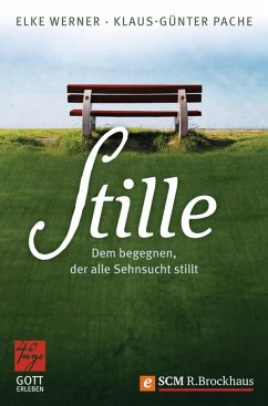 Stille (eBook, ePUB) - Pache, Klaus-Günter; Werner, Elke