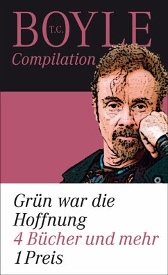 Grün war die Hoffnung (eBook, ePUB) - Boyle, T.C.