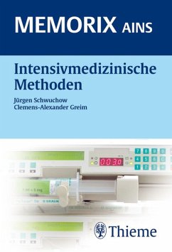 Intensivmedizinische Methoden (eBook, PDF) - Greim, Clemens-Alexander; Schwuchow, Jürgen