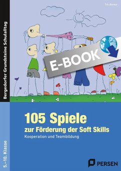 105 Spiele zur Förderung der Soft Skills (eBook, PDF) - Benner, Tilo