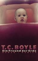 Ein Freund der Erde (eBook, ePUB) - Boyle, T. C.