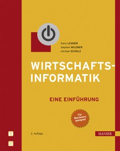 Wirtschaftsinformatik (eBook, PDF) - Lehner, Franz; Wildner, Stephan; Scholz, Michael