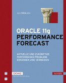 Oracle 11g Performance Forecast (eBook, PDF)