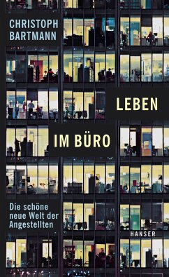Leben im Büro (eBook, ePUB) - Bartmann, Christoph