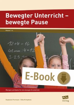 Bewegter Unterricht - bewegte Pause (eBook, PDF) - Krimphove, Silke; Frormann, Stephanie