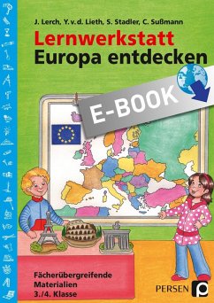 Lernwerkstatt: Europa entdecken (eBook, PDF) - Lerch, J.; Müller, Y.; Sußmann, Chr.; Stadler, S.