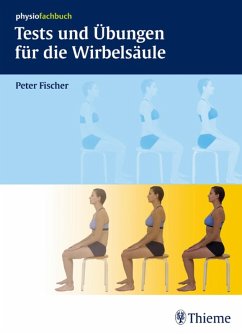Tests und Übungen für die Wirbelsäule (eBook, PDF) - Fischer, Peter