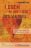 Leben in der Liebe des Vaters (eBook, ePUB)