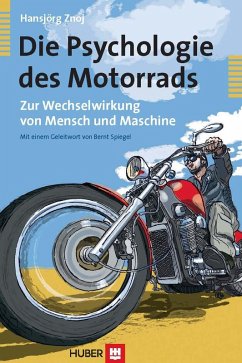 Die Psychologie des Motorrads (eBook, ePUB) - Znoj, Hansjörg