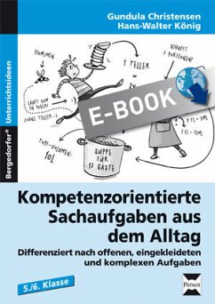Kompetenzorientierte Sachaufgaben aus dem Alltag (eBook, PDF) - Christensen, Gundula; König, Hans-Walter