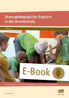 Dramapädagogik für Englisch in der Grundschule (eBook, PDF) - Elena, Denise