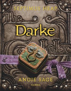 Darke / Septimus Heap Bd.6 (eBook, ePUB) - Sage, Angie