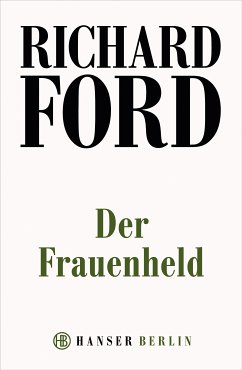 Der Frauenheld (eBook, ePUB) - Ford, Richard