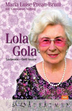 Lola Gola (eBook, ePUB) - Prean-Bruni, Maria; Nolting, Constanze