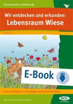 Wir entdecken und erkunden: Lebensraum Wiese (eBook, PDF) - Krimphove, Silke; Mäcker, Katharina
