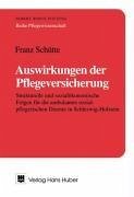 Auswirkungen der Pflegeversicherungen (eBook, PDF) - Schütte, Franz