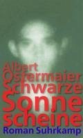 Schwarze Sonne scheine (eBook, ePUB) - Ostermaier, Albert