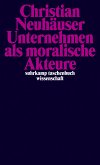 Unternehmen als moralische Akteure (eBook, ePUB)