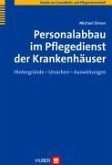 Personalabbau im Pflegedienst der Krankenhäuser (eBook, PDF)