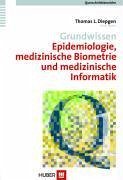 Grundwissen Epidemiologie, medizinische Biometrie und medizinische Informatik (eBook, PDF)