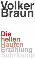 Die hellen Haufen (eBook, ePUB) - Braun, Volker