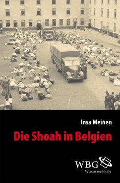 Die Shoah in Belgien (eBook, ePUB) - Meinen, Insa