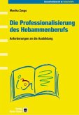 Die Professionalisierung des Hebammenberufs (eBook, PDF)