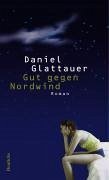 Gut gegen Nordwind (eBook, ePUB) - Glattauer, Daniel