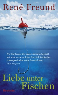 Liebe unter Fischen (eBook, ePUB) - Freund, René