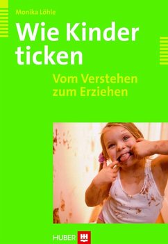 Wie Kinder ticken (eBook, PDF) - Löhle, Monika