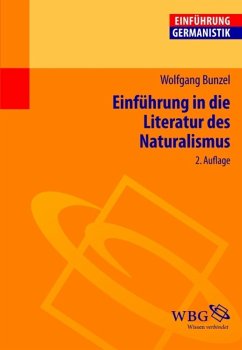 Einführung in die Literatur des Naturalismus (eBook, ePUB) - Bunzel, Wolfgang