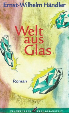 Welt aus Glas (eBook, PDF) - Händler, Ernst-Wilhelm
