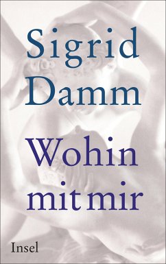 Wohin mit mir (eBook, ePUB) - Damm, Sigrid