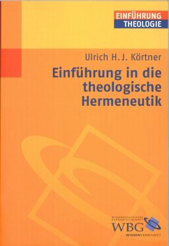 Einführung in die theologische Hermeneutik (eBook, ePUB) - Körtner, Ulrich