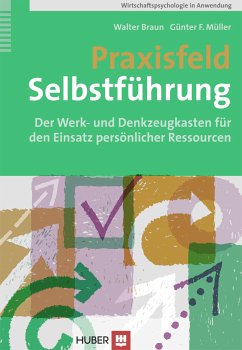 Praxisfeld Selbstführung (eBook, PDF) - Braun, Walter; Müller, Günter F