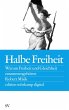 Halbe Freiheit (eBook, ePUB) - Bild 1