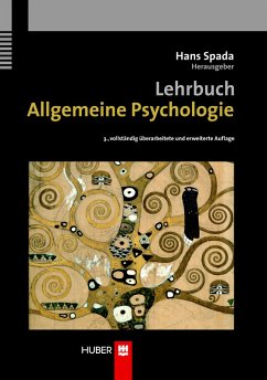 Lehrbuch Allgemeine Psychologie, 3., vollst. überarb. u. erw. Auflage (eBook, PDF) - Spada, Hans