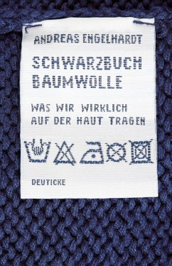 Schwarzbuch Baumwolle (eBook, ePUB) - Engelhardt, Andreas