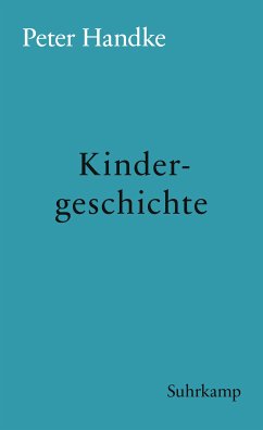 Kindergeschichte (eBook, ePUB) - Handke, Peter