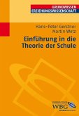 Einführung in die Theorie der Schule (eBook, ePUB) Einführung in die Theorie der Schule (eBook, ePUB)