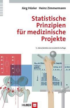 Statistische Prinzipien für medizinische Projekte (eBook, PDF) - Hüsler, Jürg; Zimmermann, Heinz