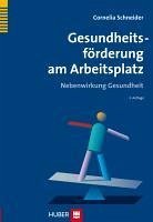 Gesundheitsförderung am Arbeitsplatz (eBook, PDF) - Schneider, Cornelia