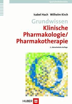 Grundwissen Klinische Pharmakologie/ Pharmakotherapie. Querschnittsbereiche, Band 9 (eBook, PDF) - Hach, Isabel; Kirch, Wilhelm