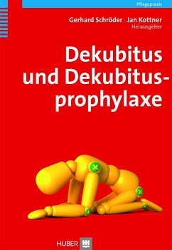Dekubitus und Dekubitusprophylaxe (eBook, PDF)