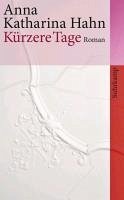 Kürzere Tage (eBook, ePUB) - Hahn, Anna Katharina